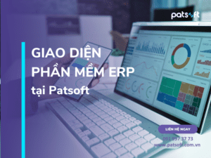 Giao diện phần mềm ERP tại Patsoft Giao diện phần mềm erp
