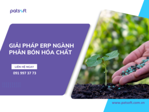 Giải pháp ERP cho ngành phân bón hóa chất ERP ngành phân bón hóa chất