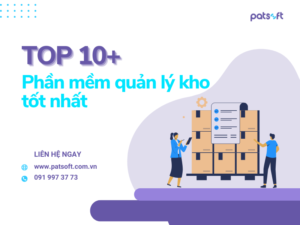 Top 10+ phần mềm quản lý kho tốt nhất 2024 phần mềm quản lý kho